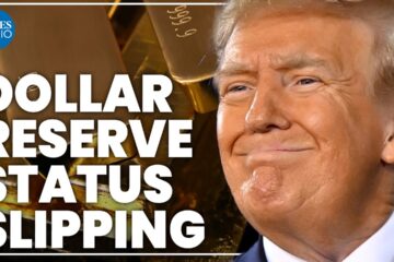 Trump plots sacrificing the dollar’s reserve status for gold or Bitcoin | Dominic Frisby